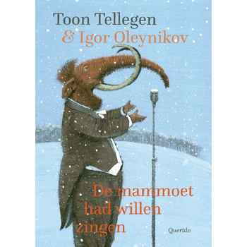 De mammoet had willen zingen (Hardback) bij Singel 344
