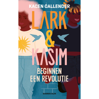 Lark & Kasim beginnen een revolutie (Paperback) bij Singel 344