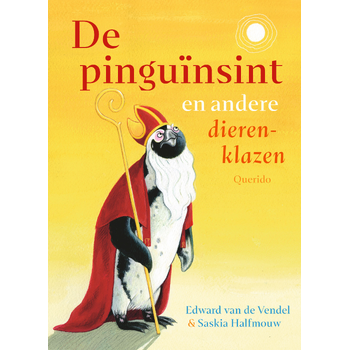 De pinguïnsint en andere dierenklazen (Hardback) bij Singel 344