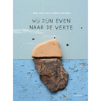 Wij zijn even naar de verte (Hardback) bij Singel 344