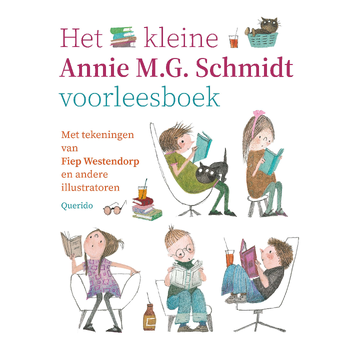 Het kleine Annie M.G. Schmidt voorleesboek (Hardback) bij Singel 344