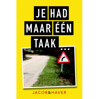 Je had maar een taak! (Paperback) bij Singel 344