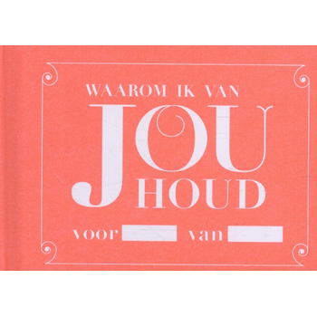 Waarom ik van jou houd (Hardback) bij Singel 344