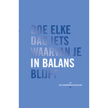 Doe elke dag iets waarvan je in balans blijft (Paperback) bij Singel 344