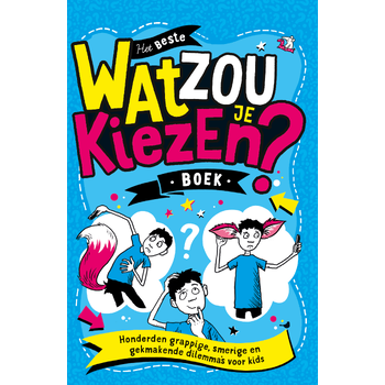 Wat zou je kiezen? (Paperback) bij Singel 344