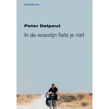 In de woestijn fiets je niet (Paperback) bij Singel 344