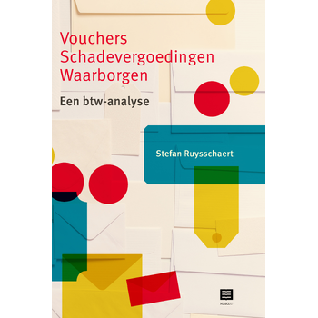 Vouchers - Schadevergoedingen - Waarborgen (Paperback) bij Singel 344