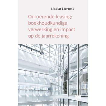 Onroerende leasing: boekhoudkundige verwerking en impact op de jaarrekening (Paperback) bij Singel 344