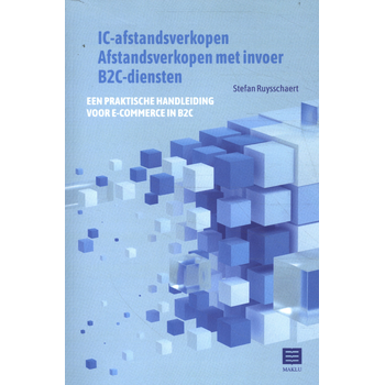 IC-afstandsverkopen. Afstandsverkopen met invoer B2C-diensten (Paperback) bij Singel 344