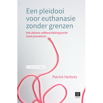 Een pleidooi voor euthanasie zonder grenzen (Paperback) bij Singel 344