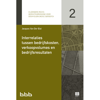 Interrelaties tussen bedrijfskosten, verkoopvolumes en bedrijfsresultaten (Paperback) bij Singel 344