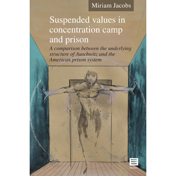 Suspended values in concentration camp and prison (Paperback) bij Singel 344