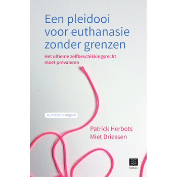 Een pleidooi voor euthanasie zonder grenzen (Paperback) bij Singel 344