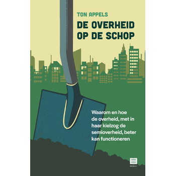 De overheid op de schop (Paperback) bij Singel 344