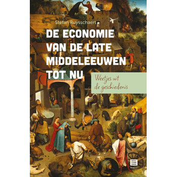 De economie van de late middeleeuwen tot nu (Paperback) bij Singel 344