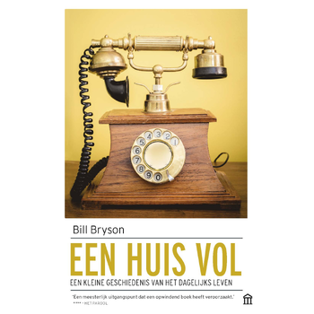 Een huis vol (Paperback) van Bill Bryson