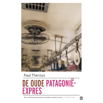 De oude Patagonië-Express (Paperback) bij Singel 344