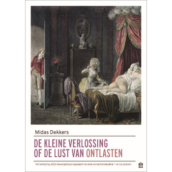 De kleine verlossing of de lust van ontlasten (Paperback) bij Singel 344