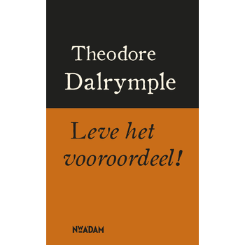 Leve het vooroordeel! (Paperback) bij Singel 344
