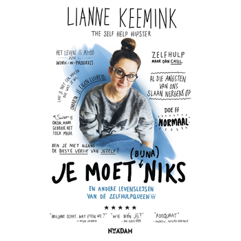 Je moet (bijna) niks (Paperback) van Lianne Keemink