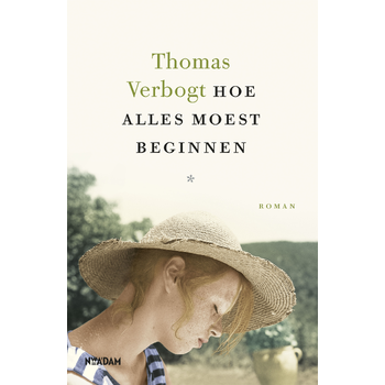 Hoe alles moest beginnen (Hardback) bij Singel 344