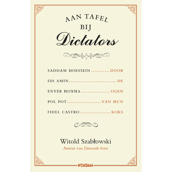 Aan tafel bij dictators (Paperback) bij Singel 344
