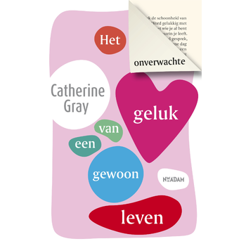 Het onverwachte geluk van een gewoon leven (Paperback) bij Singel 344