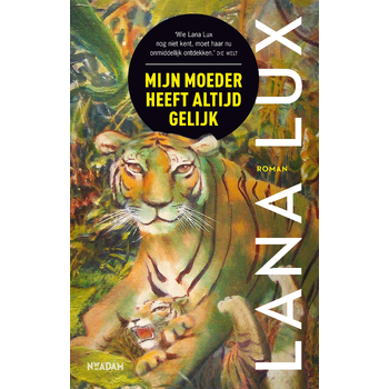 Mijn moeder heeft altijd gelijk (Paperback) bij Singel 344