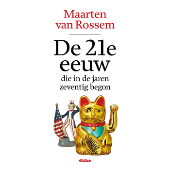 De 21e eeuw, die in de jaren zeventig begon (Hardback) bij Singel 344