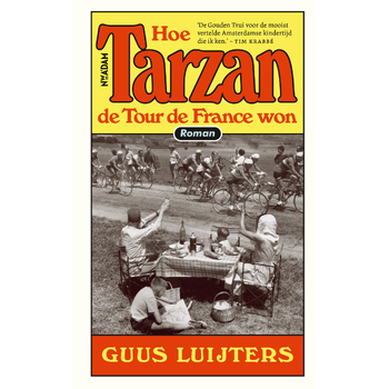 Hoe Tarzan de Tour de France won (Hardback) bij Singel 344