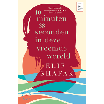 10 minuten 38 seconden in deze vreemde wereld (Paperback) bij Singel 344