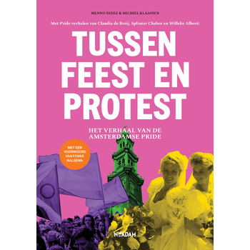 Tussen feest en protest (Hardback) bij Singel 344