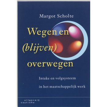 Wegen en (blijven) overwegen (Paperback) bij Singel 344