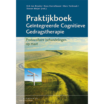 Praktijkboek geïntegreerde cognitieve gedragstherapie (Hardback) bij Singel 344