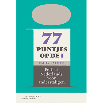77 puntjes op de i (Paperback) bij Singel 344