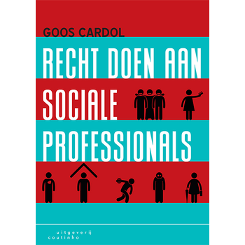 Recht doen aan sociale professionals (Paperback) bij Singel 344