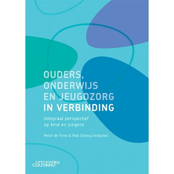 Ouders, onderwijs en jeugdzorg in verbinding (Paperback) bij Singel 344