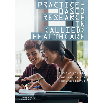 Practice-based research in (allied) health care (Paperback) bij Singel 344