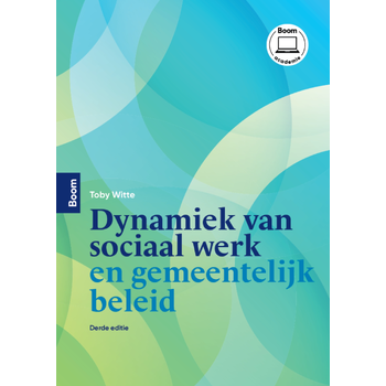 Dynamiek van sociaal werk en gemeentelijk beleid (Paperback) bij Singel 344