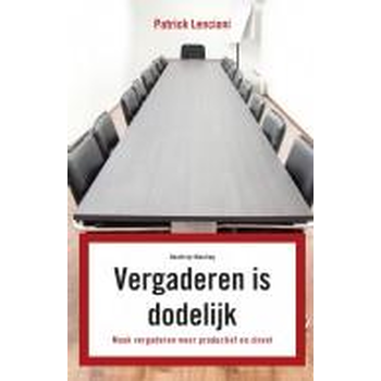 Vergaderen is dodelijk (Paperback) bij Singel 344