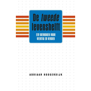 De tweede levenshelft (Paperback) bij Singel 344