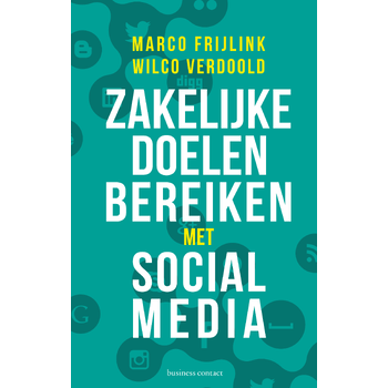 Zakelijke doelen bereiken met social media (Paperback) bij Singel 344