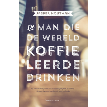 De man die de wereld koffie leerde drinken (Paperback) bij Singel 344