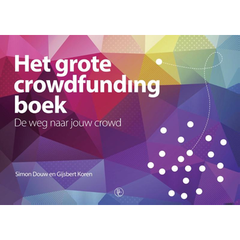 Het grote crowdfunding boek (Paperback) bij Singel 344