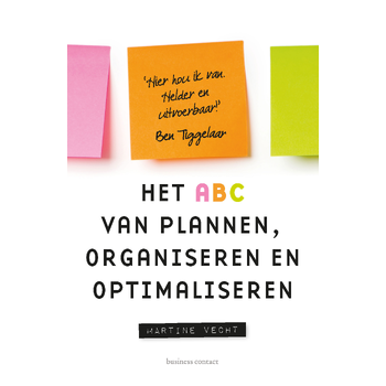 Het ABC van plannen, organiseren en optimaliseren (Paperback) bij Singel 344