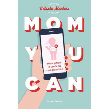 Mom You Can (Paperback) bij Singel 344