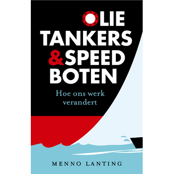 Olietankers en speedboten (Paperback) bij Singel 344