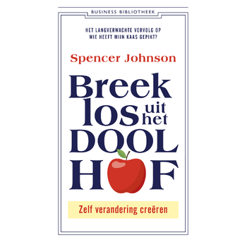 Breek los uit het Doolhof (Hardback) van Spencer Johnson