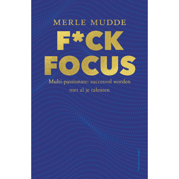 F*ck Focus (Paperback) bij Singel 344
