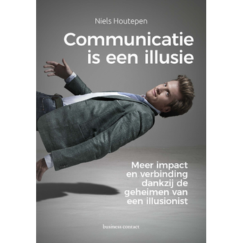 Communicatie is een illusie (Paperback) bij Singel 344